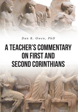 portada A Teacher's Commentary on First and Second Corinthians