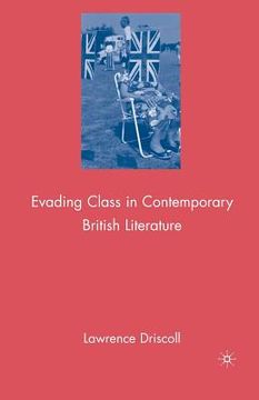 portada Evading Class in Contemporary British Literature (en Inglés)