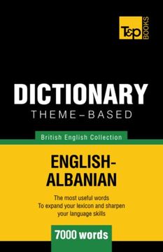 portada Theme-Based Dictionary British English-Albanian - 7000 Words (British English Collection) (in English)