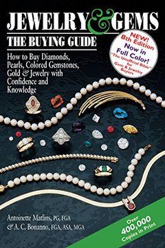 portada Jewelry & Gems―The Buying Guide, 8th Edition: How to buy Diamonds, Pearls, Colored Gemstones, Gold & Jewelry With Confidence and Knowledge (Jewelry and Gems the Buying Guide) (en Inglés)