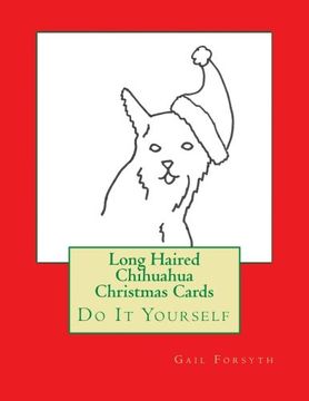 portada Long Haired Chihuahua Christmas Cards: Do It Yourself