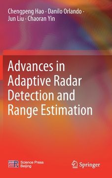 portada Advances in Adaptive Radar Detection and Range Estimation (in English)