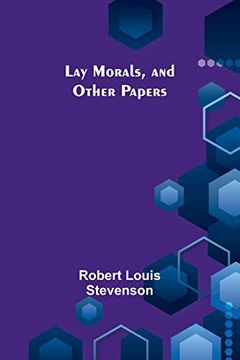 portada Lay Morals, and Other Papers 