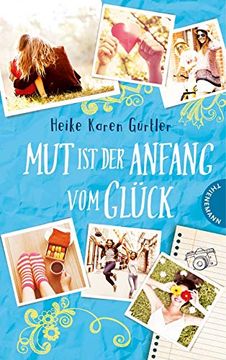 portada Mut ist der Anfang vom Glück (in German)