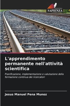 portada L'apprendimento permanente nell'attività scientifica (en Italiano)