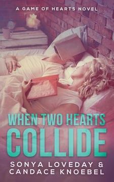 portada When Two Hearts Collide (en Inglés)