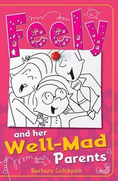 portada Feely and Her Well-Mad Parents (Feely Tonks)