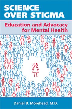 portada Science Over Stigma: Education and Advocacy for Mental Health (en Inglés)