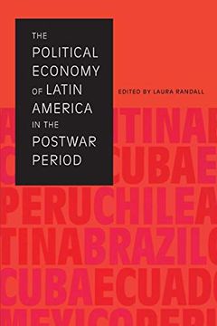 portada The Political Economy of Latin America in the Postwar Period (Critical Reflections on Latin America Series) (in English)
