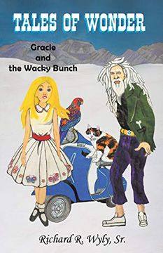 portada Tales of Wonder: Gracie and the Wacky Bunch (in English)