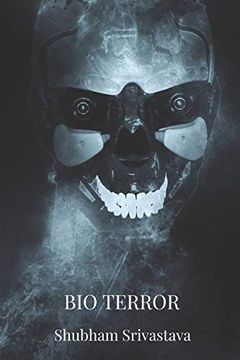 portada Bio Terror: You're Being Monitored and Watched (in English)