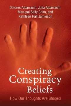 portada Creating Conspiracy Beliefs: How our Thoughts are Shaped 