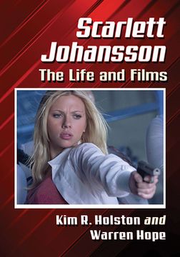 portada Scarlett Johansson: The Life and Films