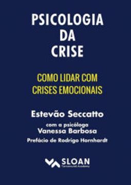 portada Psicologia da Crise de Estevão Seccatto(Clube de Autores - Pensática, Unipessoal) (in Portuguese)