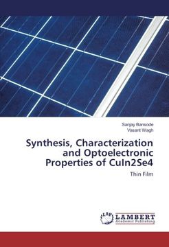 portada Synthesis, Characterization and Optoelectronic Properties of CuIn2Se4: Thin Film