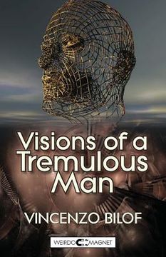 portada Visions of a Tremulous Man (en Inglés)