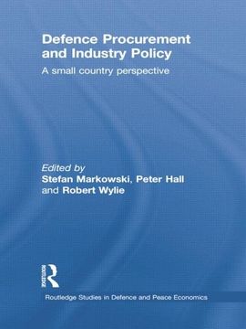 portada Defence Procurement and Industry Policy: A Small Country Perspective