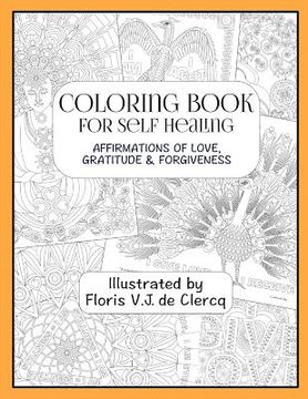 portada Coloring Book For Self Healing: Affirmations Of Love, Gratitude & Forgiveness 