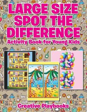 portada Large Size Spot the Difference Activity Book for Young Kids (en Inglés)