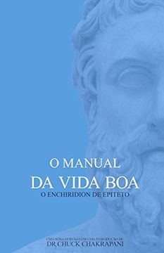 portada O Manual da Vida Boa: O Enchiridion de Epiteto (en Portugués)