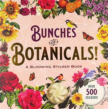 portada Bunches of Botanicals Sticker Book (Over 500 Stickers! ) (in English)