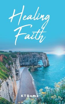 portada Healing Faith (in English)
