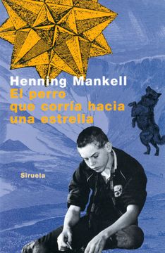 portada El Perro que Corria Hacia una Estrella (in Spanish)