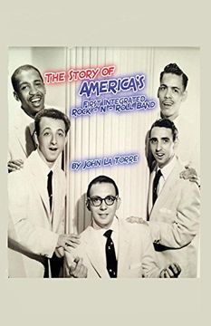 portada The Story of America's First Integrated Rock-N-Roll Band: Volume 1 (en Inglés)