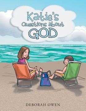 portada Katie's Questions about God (en Inglés)