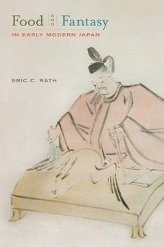 portada Food and Fantasy in Early Modern Japan (en Inglés)