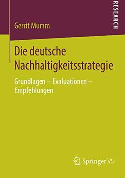 portada Die Deutsche Nachhaltigkeitsstrategie: Grundlagen - Evaluationen - Empfehlungen (in German)
