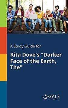 portada A Study Guide for Rita Dove's Darker Face of the Earth, the 