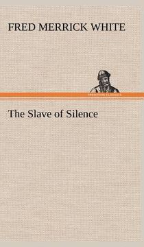 portada the slave of silence (en Inglés)