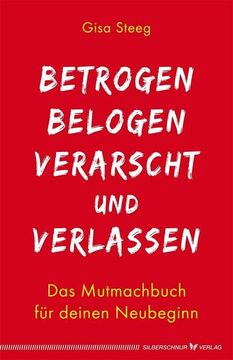 portada Betrogen, Belogen, Verarscht und Verlassen (en Alemán)