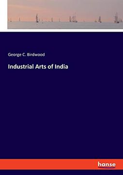 portada Industrial Arts of India (en Inglés)