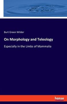 portada On Morphology and Teleology: Especially in the Limbs of Mammalia (in English)