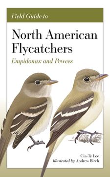 portada Field Guide to North American Flycatchers: Empidonax and Pewees (in English)