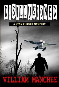 portada Disillusioned: A Stan Turner Mystery (in English)