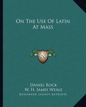 portada on the use of latin at mass (en Inglés)
