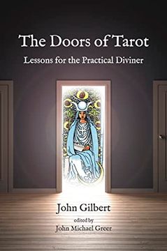 portada The Doors of Tarot: Lessons for the Practical Diviner (en Inglés)