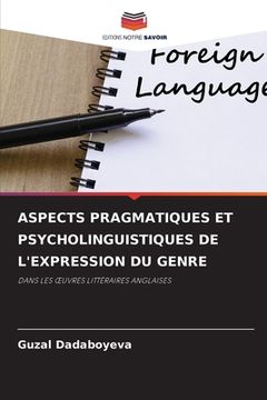 portada Aspects Pragmatiques Et Psycholinguistiques de l'Expression Du Genre (in French)
