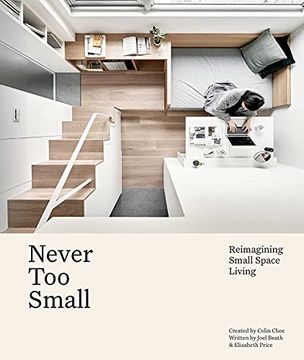 portada Never too Small: Reimagining Small Space Living (en Inglés)