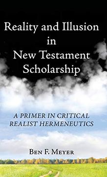 portada Reality and Illusion in new Testament Scholarship (en Inglés)