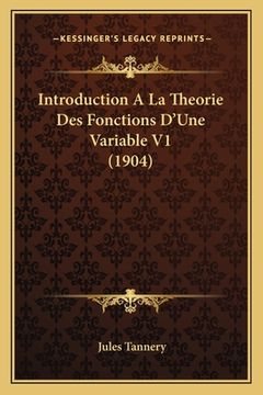 portada Introduction A La Theorie Des Fonctions D'Une Variable V1 (1904) (in French)