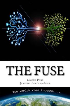portada The Fuse: Two Worlds Come Together