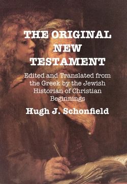 portada The Original New Testament: Edited and Translated from the Greek by the Jewish Historian of Christian Beginnings (en Inglés)