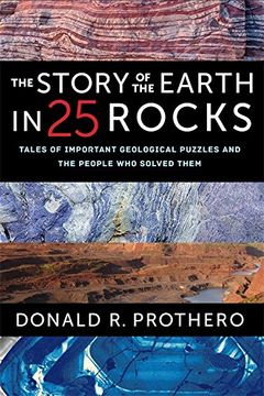 portada Story of the Earth in 25 Rocks: Tales of Important Geological Puzzles and the People Who Solved Them