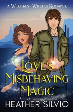 portada Love's Misbehaving Magic (en Inglés)