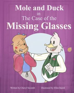 portada Mole and Duck in the Case of the Missing Glasses (en Inglés)