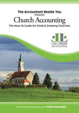 portada Church Accounting: The How-To Guide for Small & Growing Churches (The Accountant Beside You)